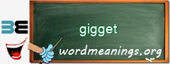WordMeaning blackboard for gigget